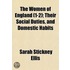 The Women Of England (1-2); Their Social