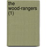 The Wood-Rangers (1) door Gabriel Ferry