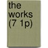 The Works (7 1p)