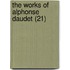 The Works Of Alphonse Daudet (21)