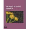 The Works Of Balzac door Honoré de Balzac
