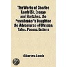 The Works Of Charles Lamb  5 ; Essays An door Charles Lamb