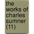 The Works Of Charles Sumner (11)