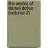 The Works Of Daniel Defoe (Volume 2)