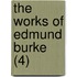 The Works Of Edmund Burke (4)
