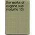 The Works Of Eugene Sue (Volume 10)