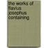 The Works Of Flavius Josephus Containing