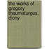 The Works Of Gregory Thaumaturgus, Diony