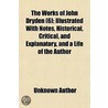 The Works Of John Dryden  6 ; Illustrate door Unknown Author