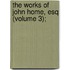 The Works Of John Home, Esq (Volume 3);