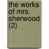 The Works Of Mrs. Sherwood (2)