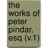 The Works Of Peter Pindar, Esq (V.1)