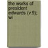 The Works Of President Edwards (V.9); Wi