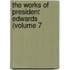 The Works Of President Edwards (Volume 7