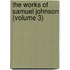 The Works Of Samuel Johnson (Volume 3)