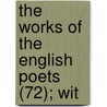 The Works Of The English Poets (72); Wit door Samuel Johnson