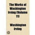 The Works Of Washington Irving (Volume 1