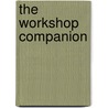 The Workshop Companion door John Phin