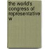The World's Congress Of Representative W