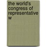 The World's Congress Of Representative W door May Wright Sewall