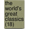 The World's Great Classics (18) by Timothy Dwight