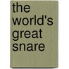 The World's Great Snare door Oppenheim
