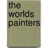 The Worlds Painters