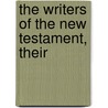 The Writers Of The New Testament, Their door William Henry Simcox