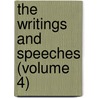 The Writings And Speeches (Volume 4) door Daniel Webster