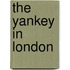 The Yankey In London