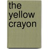 The Yellow Crayon door Oppenheim
