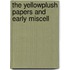 The Yellowplush Papers And Early Miscell