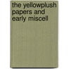 The Yellowplush Papers And Early Miscell door William Makepeace Thackeray