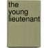 The Young Lieutenant