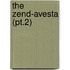 The Zend-Avesta (Pt.2)