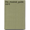 The_Musical_Guide Vol-Ii by Rupert Hughes