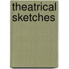 Theatrical Sketches door Walty Evans Margaret