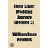 Their Silver Wedding Journey (Volume 2)
