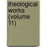 Theological Works (Volume 11) door Emanuel Swedenborg