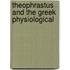 Theophrastus And The Greek Physiological