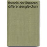 Theorie Der Linearen Differenzengleichun by Alf Guldberg