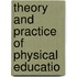 Theory And Practice Of Physical Educatio