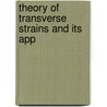 Theory Of Transverse Strains And Its App door Hatfield