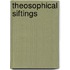 Theosophical Siftings