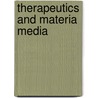 Therapeutics And Materia Media by Alfred Stille