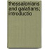 Thessalonians And Galatians; Introductio
