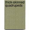 Thick-Skinned Quadrupeds door Sir William Jardine