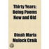 Thirty Years; Being Poems New And Old
