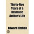 Thirty-Five Years Of A Dramatic Author's