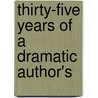 Thirty-Five Years Of A Dramatic Author's door Edward Fitzball